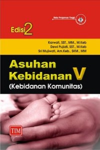 ASUHAN KEBIDANAN V [Kebidanan Komunitas]