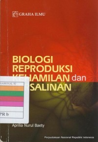 BIOLOGI REPRODUKSI KEHAMILAN dan PERSALINAN