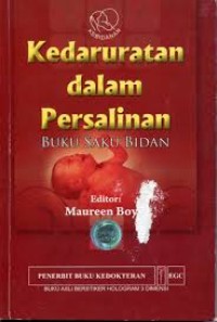 KEDARURATAN DALAM PERSALINAN/BUKU SAKU BIDAN