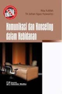 KOMUNIKASI DAN KONSELING DALAM  KEBIDANAN