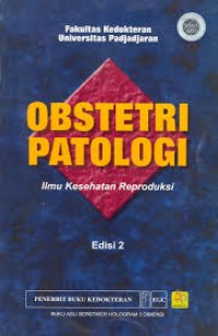 OBSTETRI PATOLOGI ILMU KESEHATAN REPRDUKSI EDISI