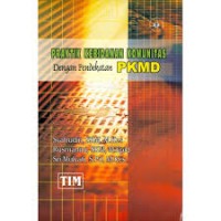 Praktik Kebidanan Komunitas dengan Pendekatan PKMD