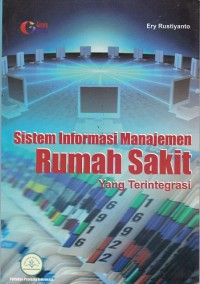 Sistem informasi manajemen Rumah Sakit yang terintegrasi